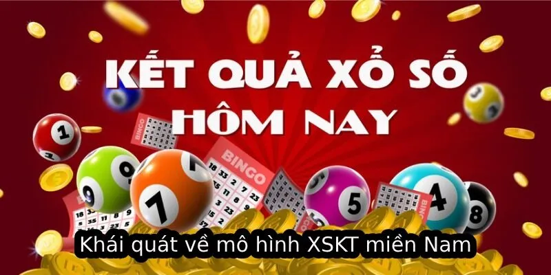 Khái quát về mô hình xổ số miền Nam